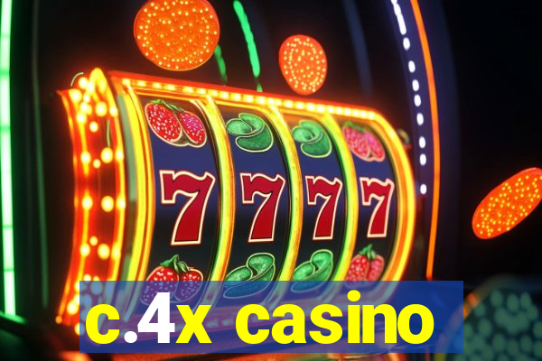 c.4x casino