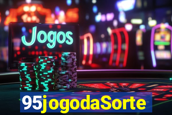 95jogodaSorte