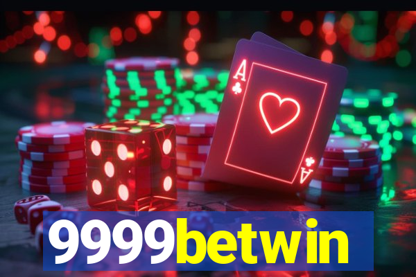 9999betwin