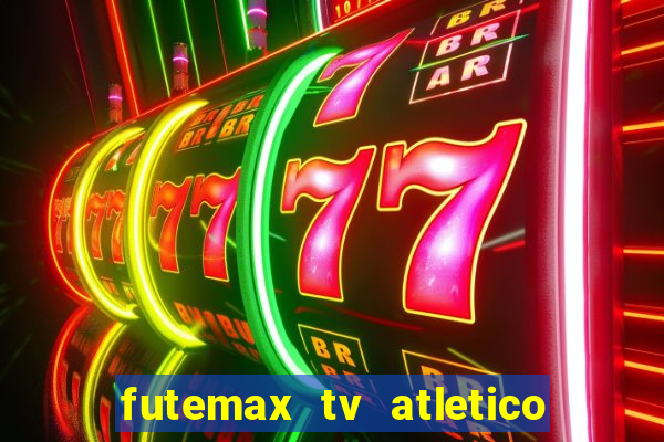 futemax tv atletico x botafogo