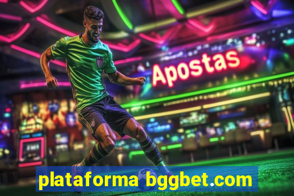 plataforma bggbet.com