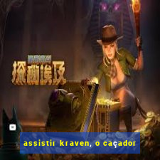 assistir kraven, o caçador