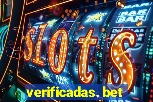 verificadas. bet