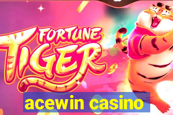 acewin casino