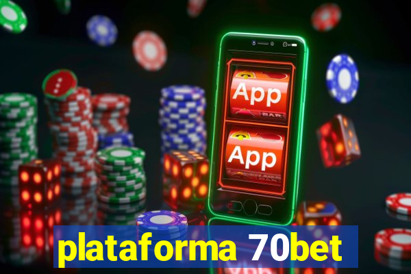 plataforma 70bet