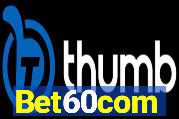 Bet60com