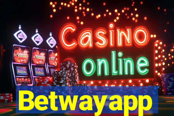 Betwayapp