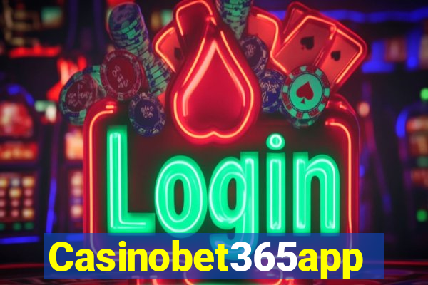 Casinobet365app