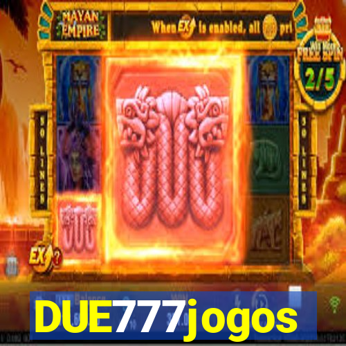 DUE777jogos