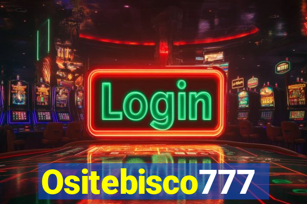 Ositebisco777