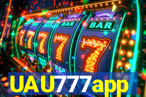 UAU777app