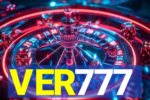 VER777