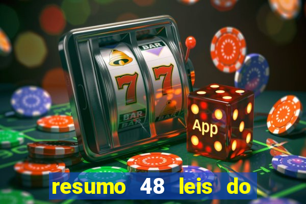 resumo 48 leis do poder pdf