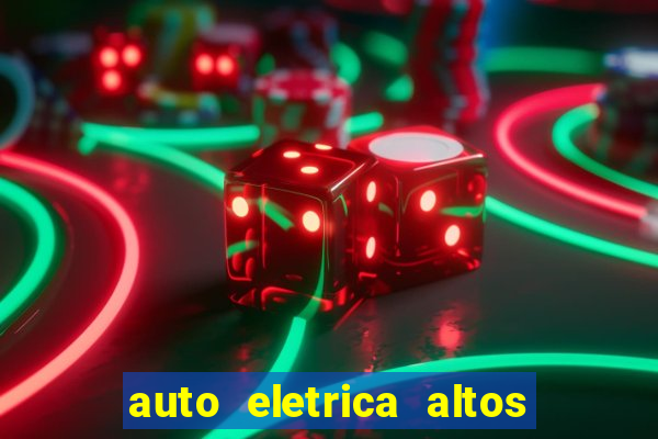 auto eletrica altos de santana sjc