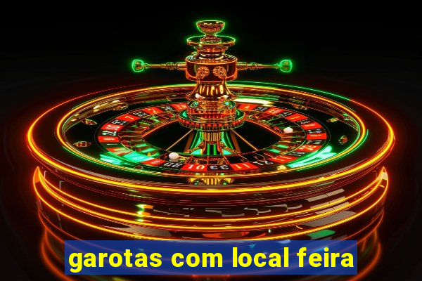 garotas com local feira