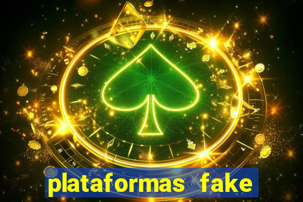 plataformas fake para brincar