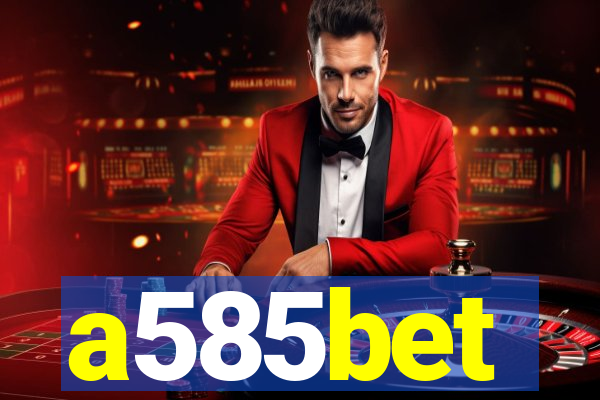 a585bet