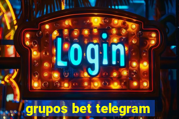 grupos bet telegram