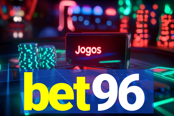 bet96