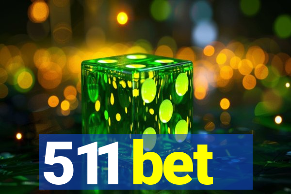 511 bet