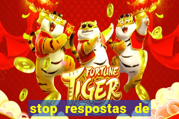 stop respostas de a a z