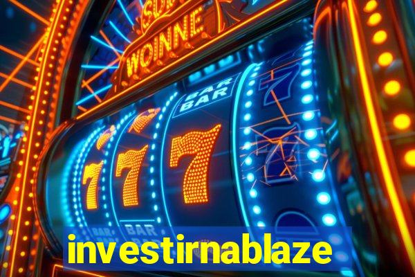 investirnablaze