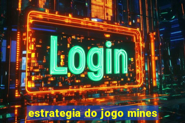 estrategia do jogo mines