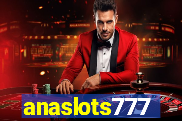 anaslots777