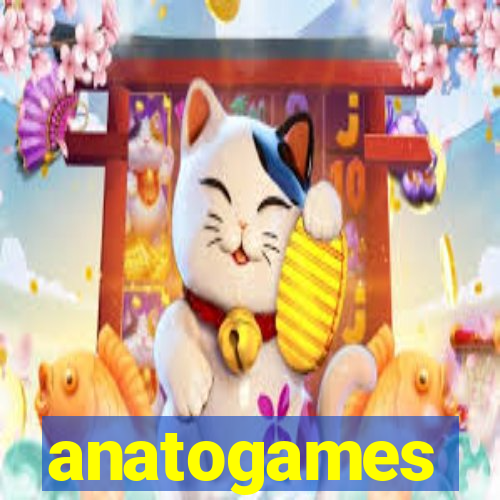 anatogames