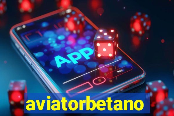 aviatorbetano