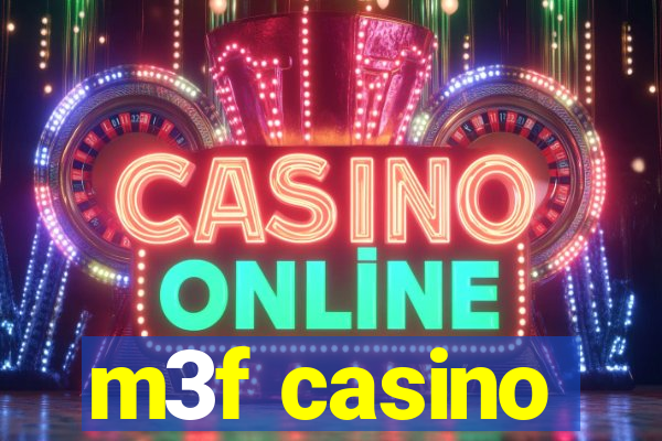 m3f casino