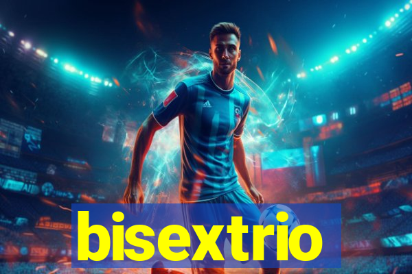 bisextrio