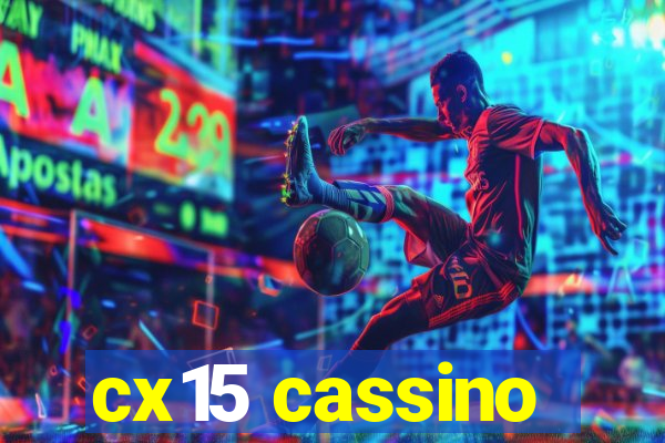 cx15 cassino