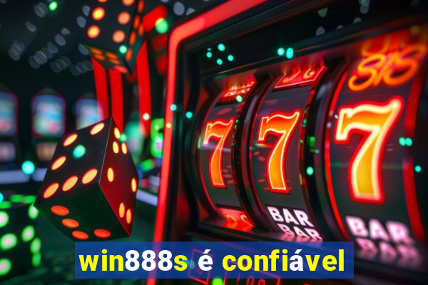 win888s é confiável