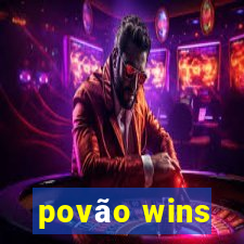 povão wins