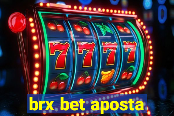 brx bet aposta