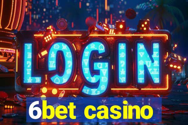 6bet casino