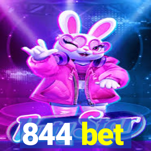 844 bet