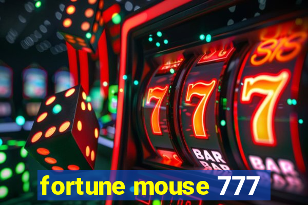 fortune mouse 777