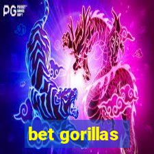 bet gorillas