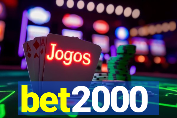 bet2000