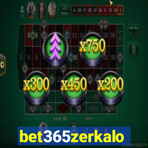 bet365zerkalo