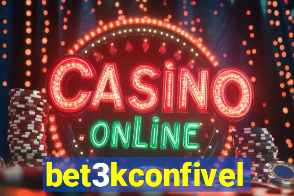 bet3kconfivel