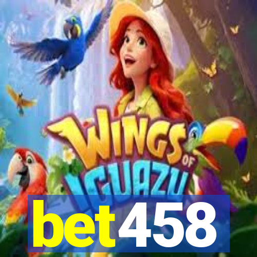 bet458