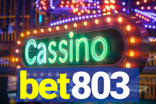 bet803