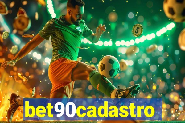 bet90cadastro