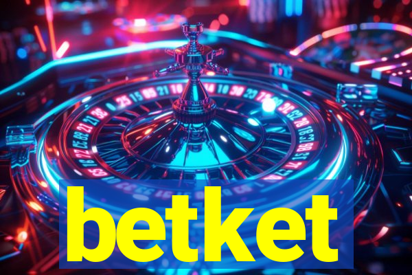 betket