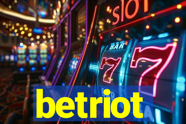 betriot