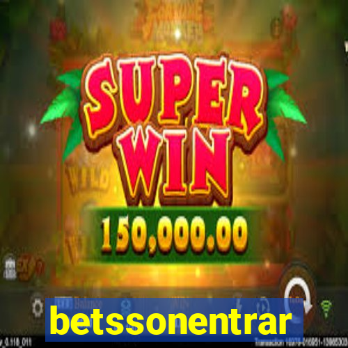 betssonentrar