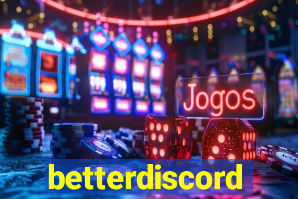 betterdiscord